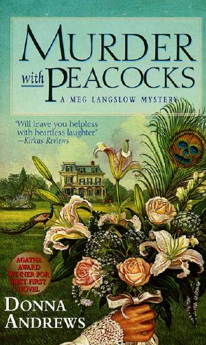 [Meg Langslow 01] • Murder, With Peacocks